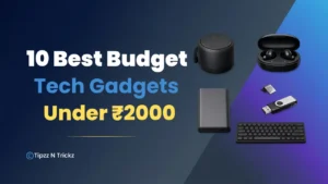 best budget tech gadgets under 2000 india 2026