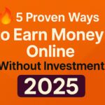 TipzzNtrickz featured image with bold title ‘5 Proven Ways to Earn Money Online Without Investment in 2025’ on orange background with fire emoji for emphasis