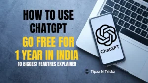 ChatGPT Go Subscription in India free for 1 year with GPT-5 features and voice mode
